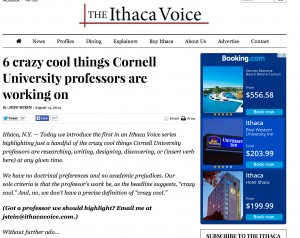 6 Crazy Cool Things Cornell Professors Do - Ithaca Voice, August 2014